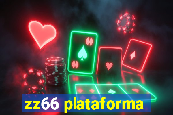 zz66 plataforma